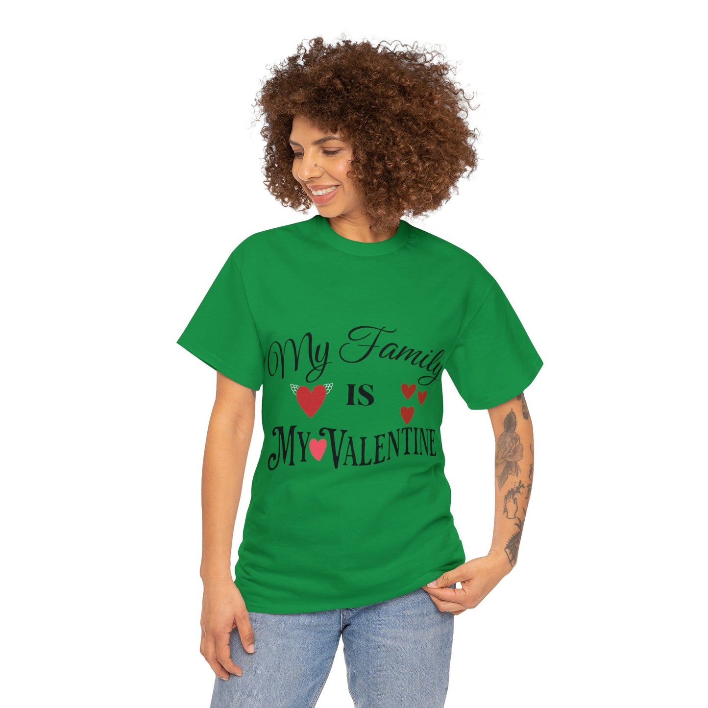 My family is my valentine - Unisex Heavy Cotton Tee