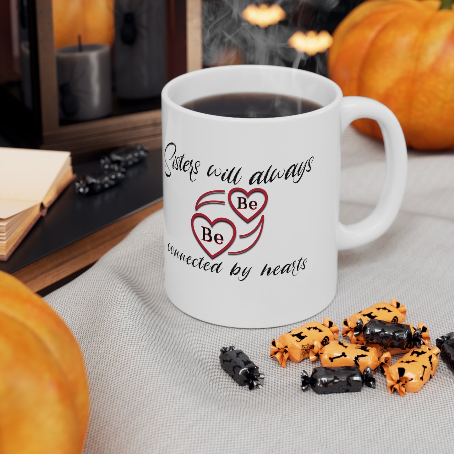 Sisters will always be connected by hearts - Ceramic Mug 11oz