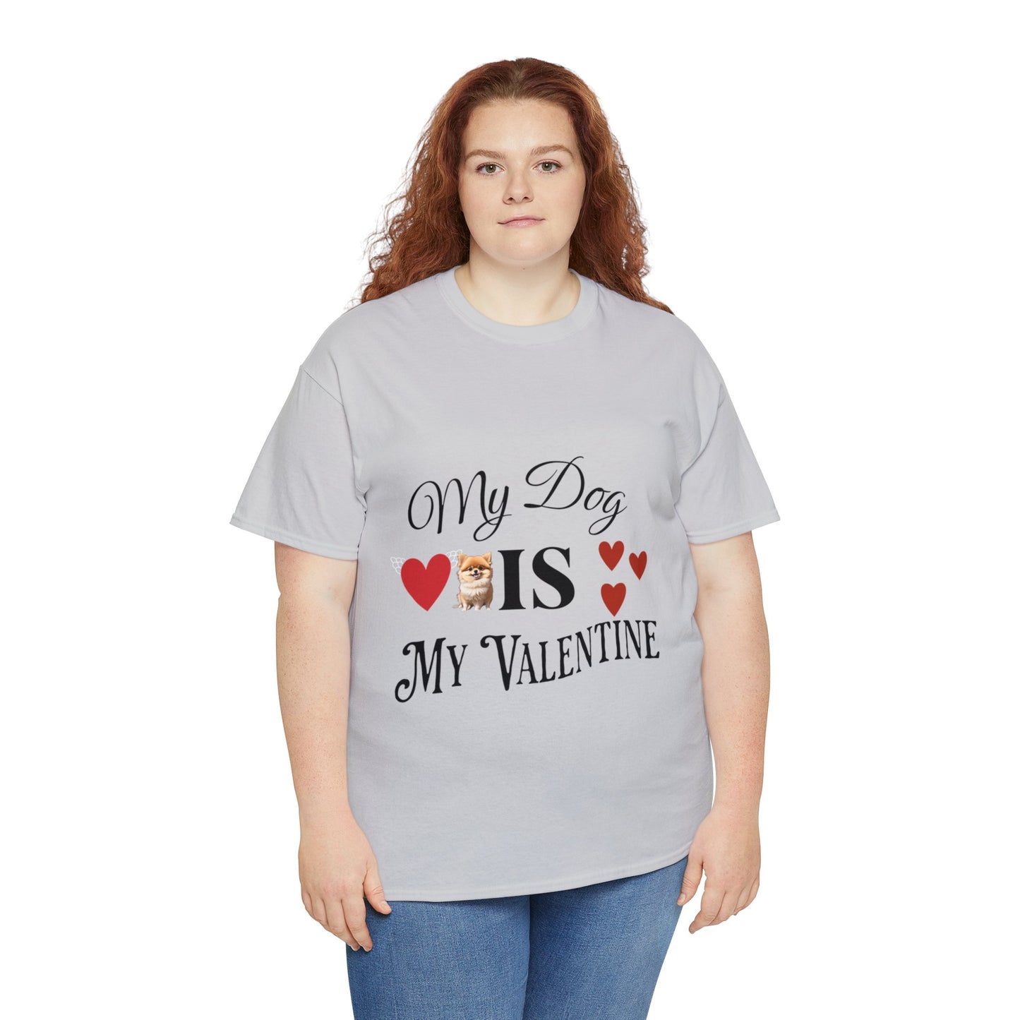 My dog is my valentine - Unisex Heavy Cotton Tee