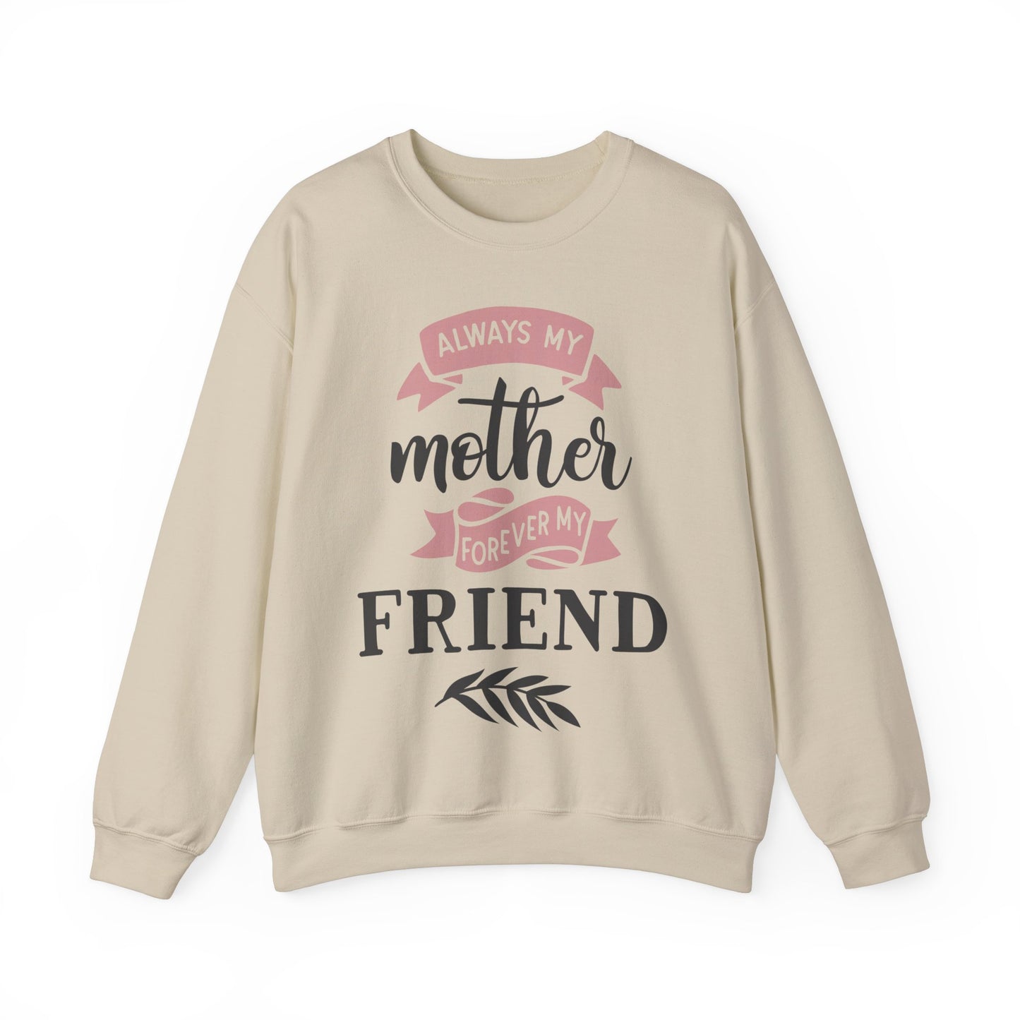 Always my mother - Unisex Heavy Blend™ Crewneck Sweatshirt