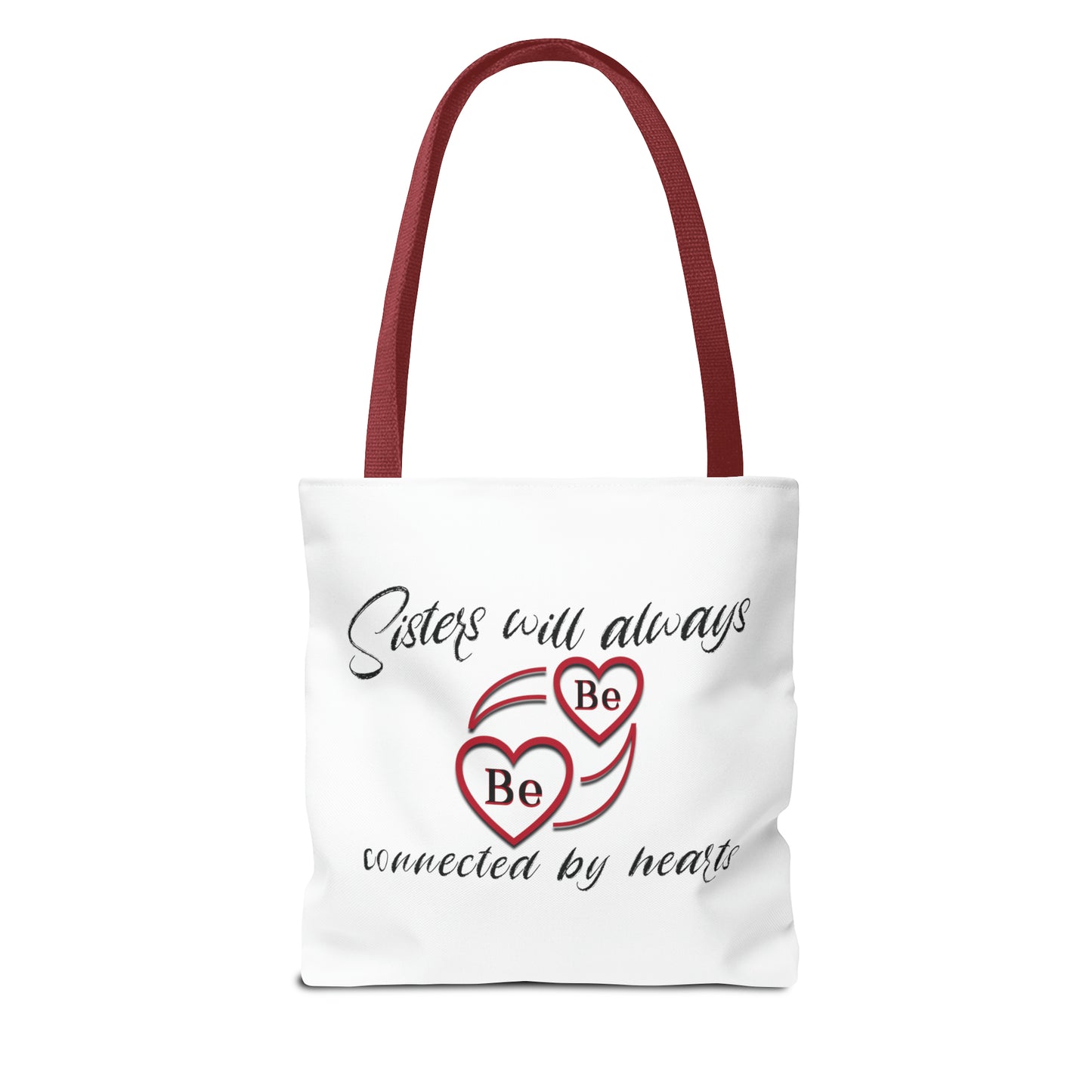 Sisters will always be connected by hearts - Tote Bag (AOP)