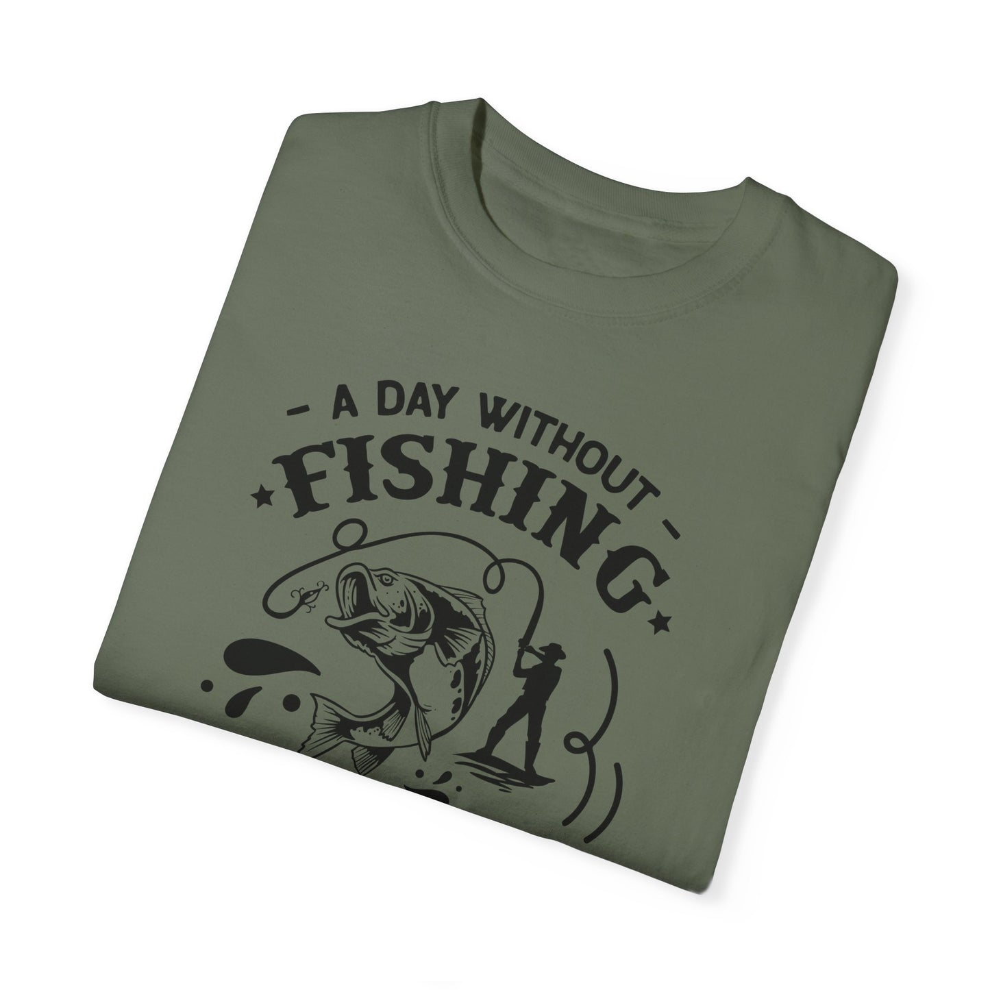 Why risk of not going fishing: Unisex Garment-Dyed T-shirt