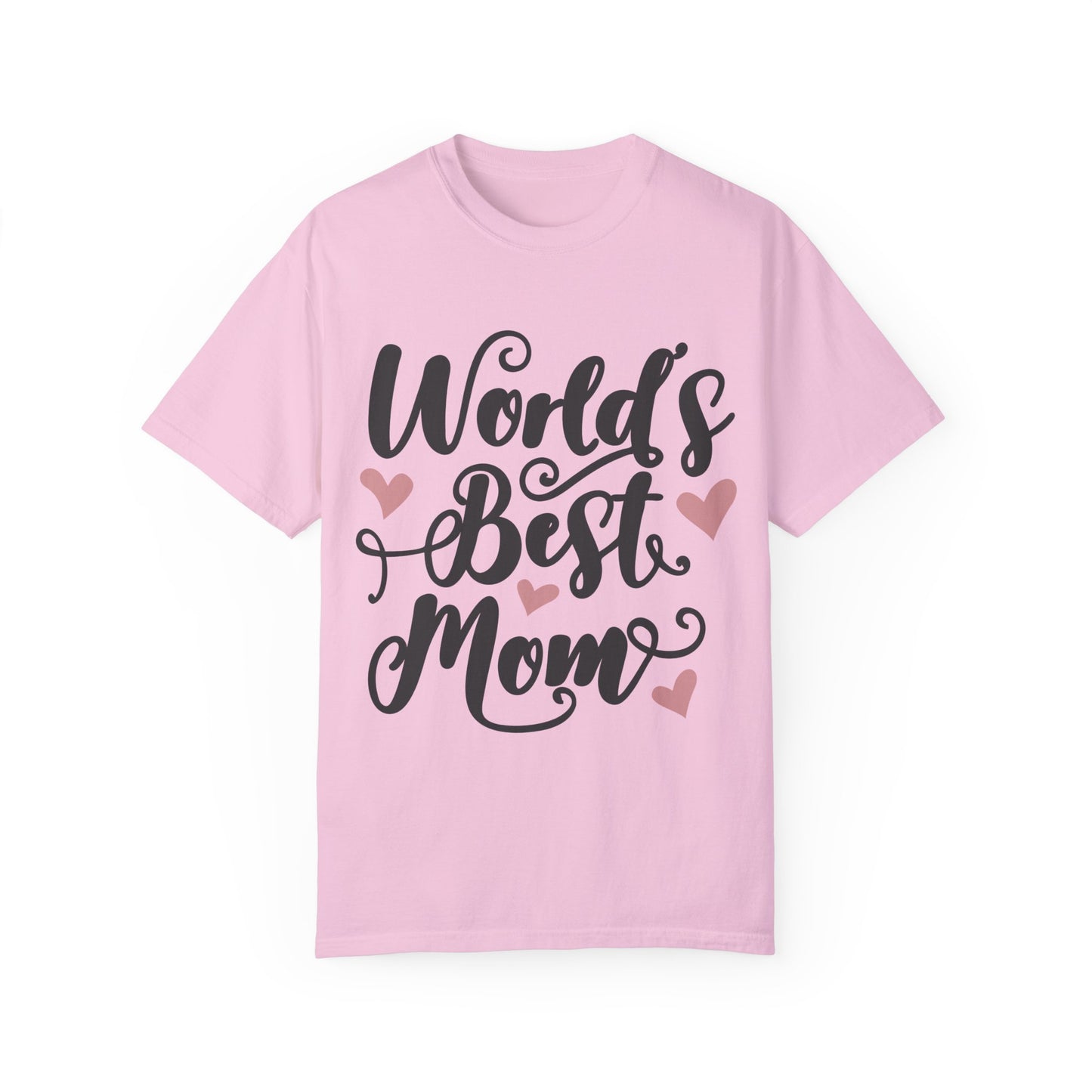 Worl best mom - Unisex Garment-Dyed T-shirt