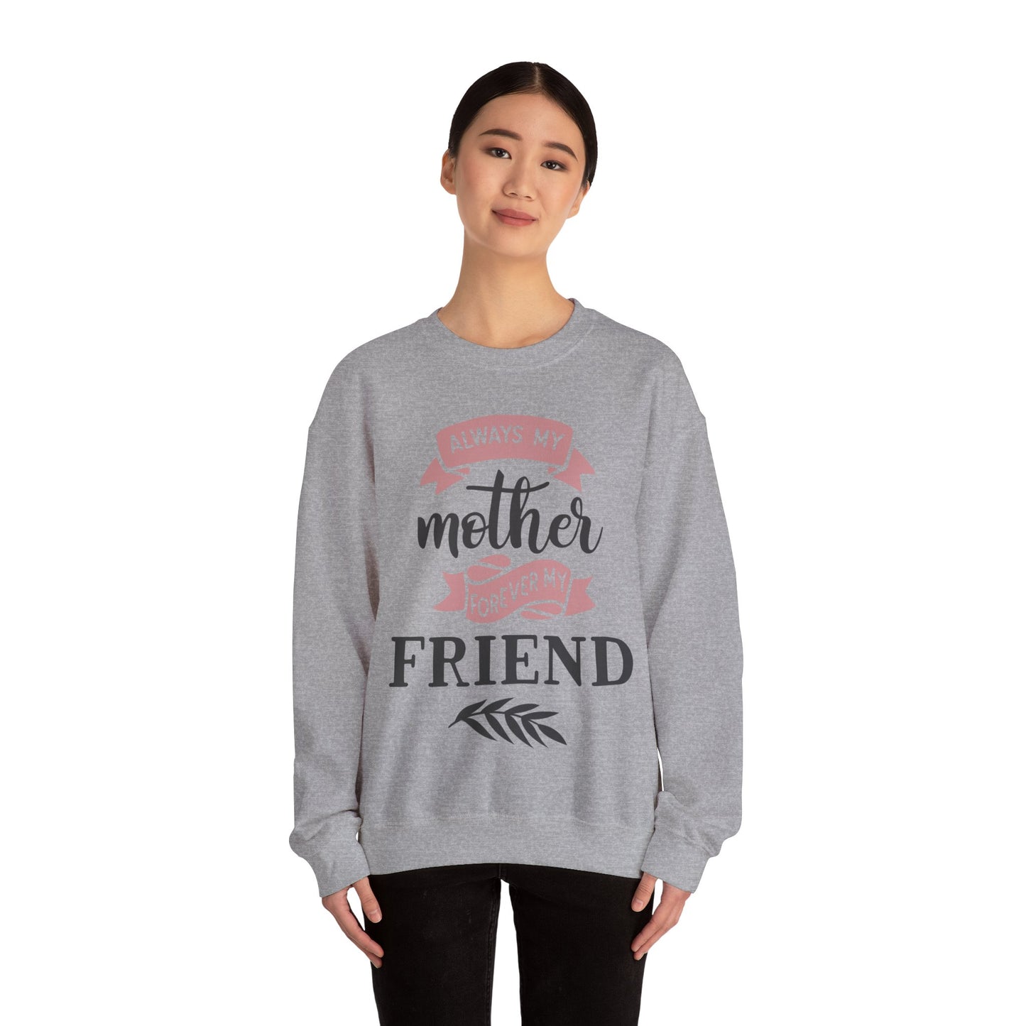 Always my mother - Unisex Heavy Blend™ Crewneck Sweatshirt