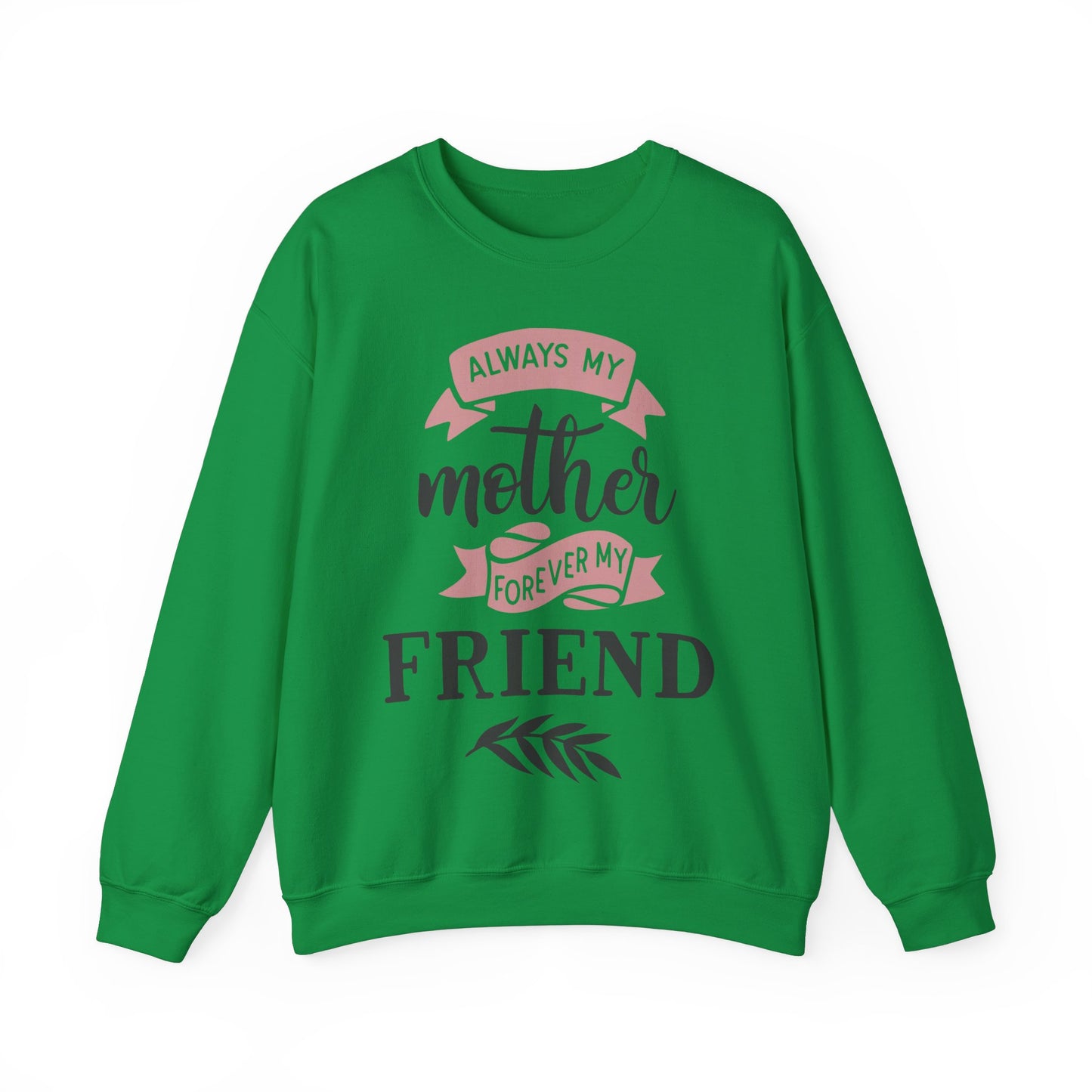 Always my mother - Unisex Heavy Blend™ Crewneck Sweatshirt