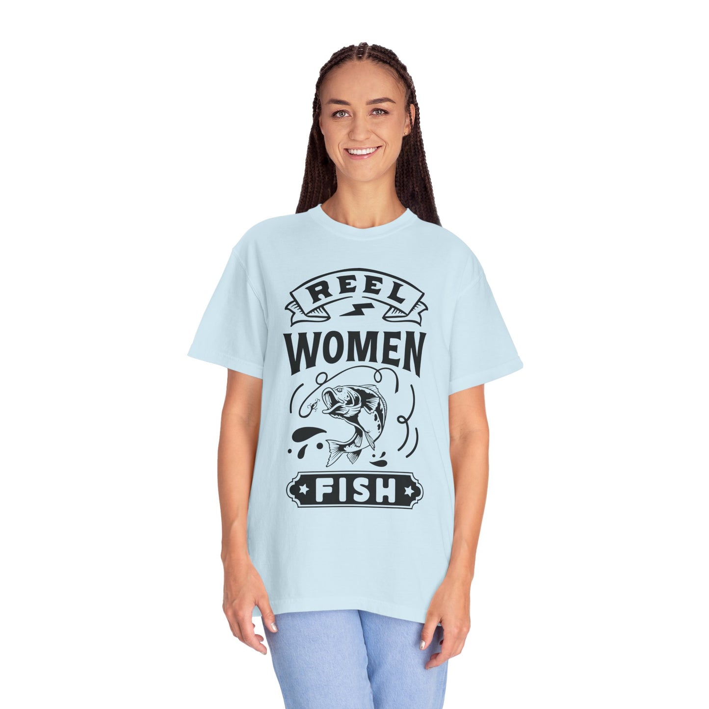 Reel women fish: Unisex Garment-Dyed T-shirt