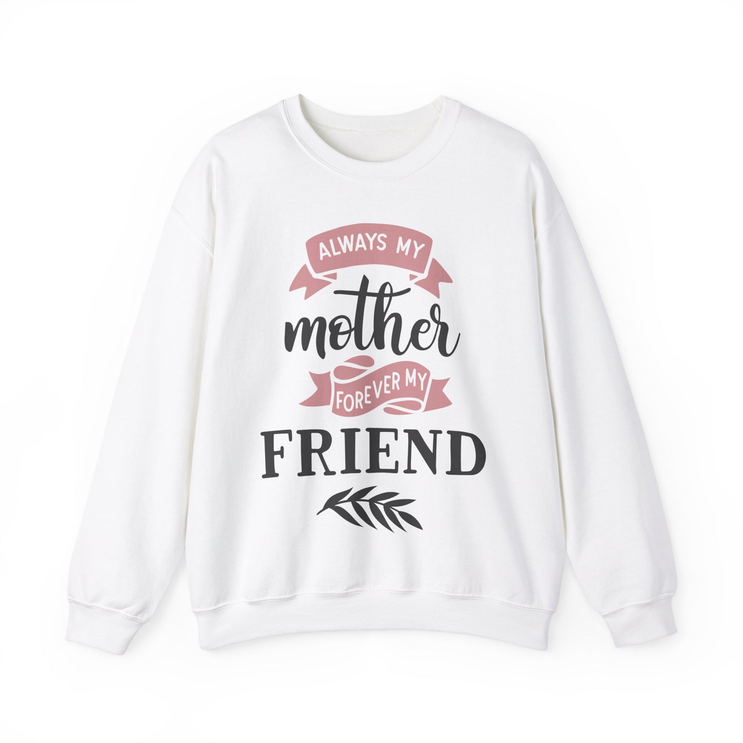 Always my mother - Unisex Heavy Blend™ Crewneck Sweatshirt