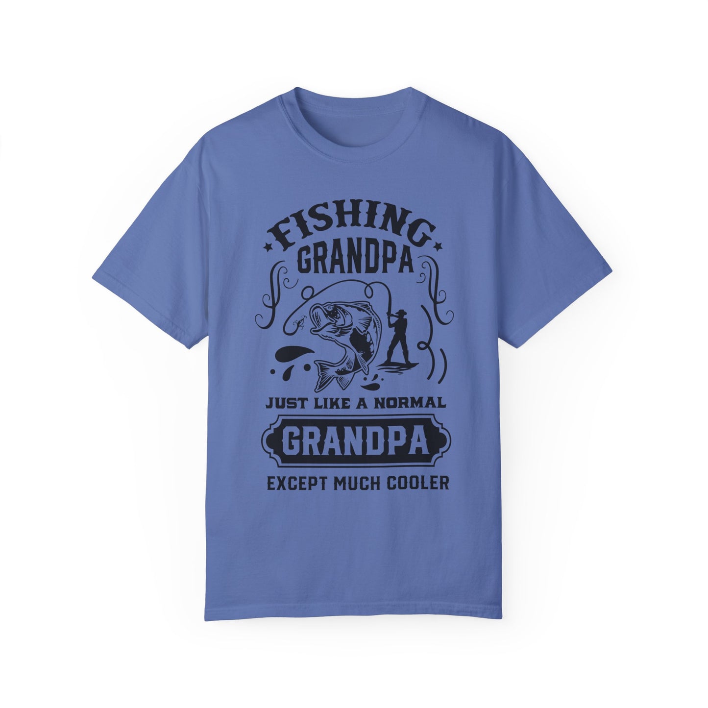 Fishing Grandpa is cool: Unisex Garment-Dyed T-shirt