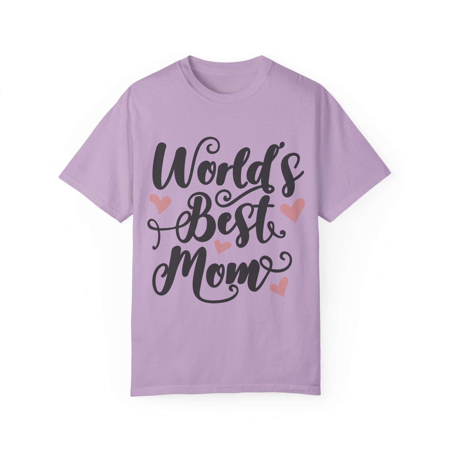 Worl best mom - Unisex Garment-Dyed T-shirt