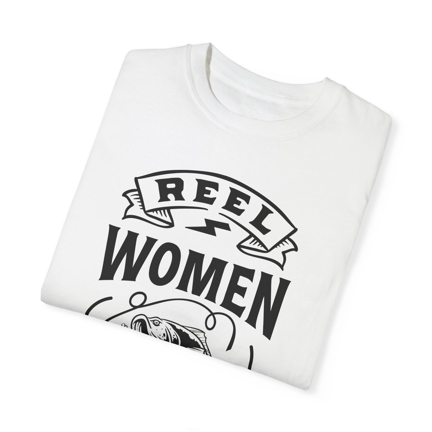 Reel women fish: Unisex Garment-Dyed T-shirt