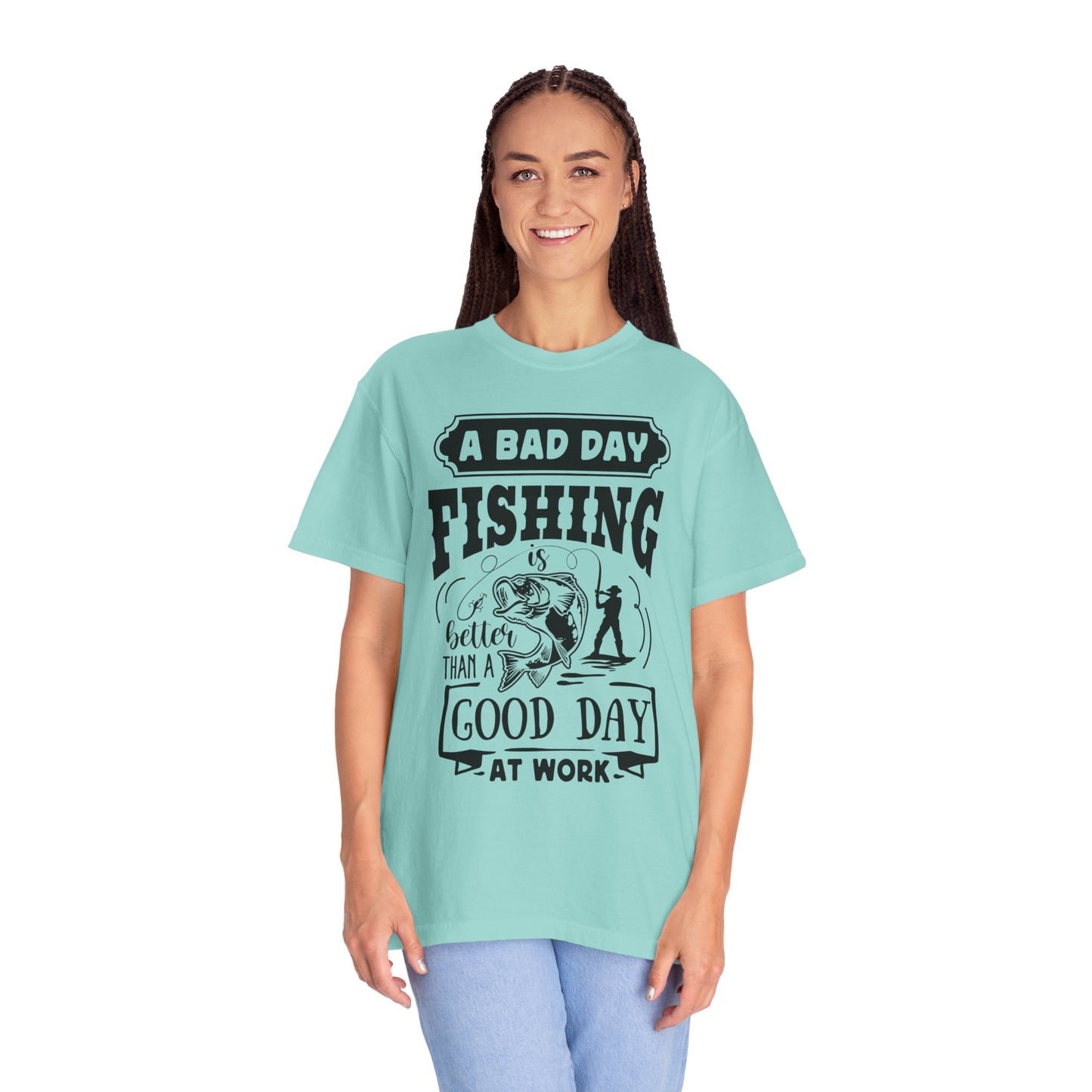 A bad day fishing: Unisex Garment-Dyed T-shirt