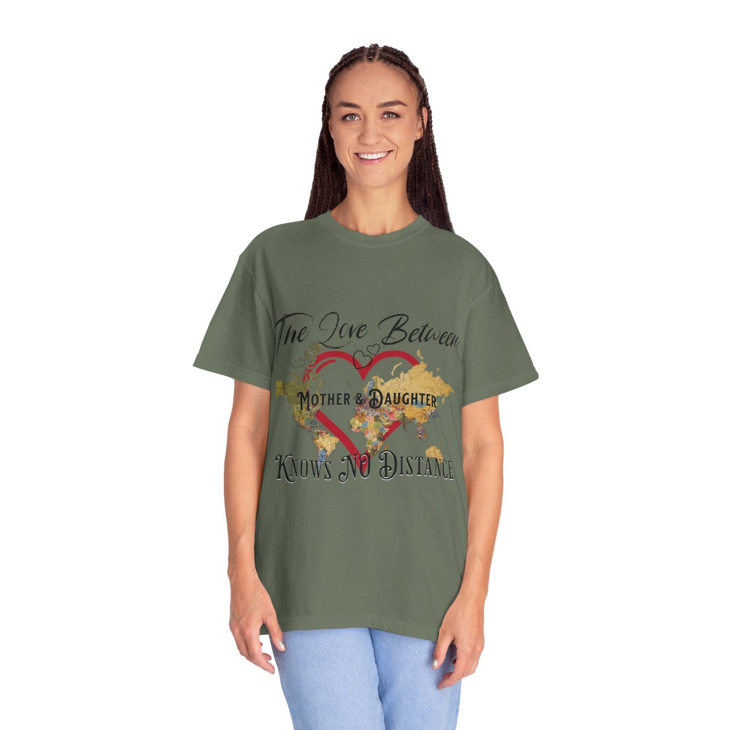 The love between mother and daughter knows no distance - Unisex Garment-Dyed T-shirt