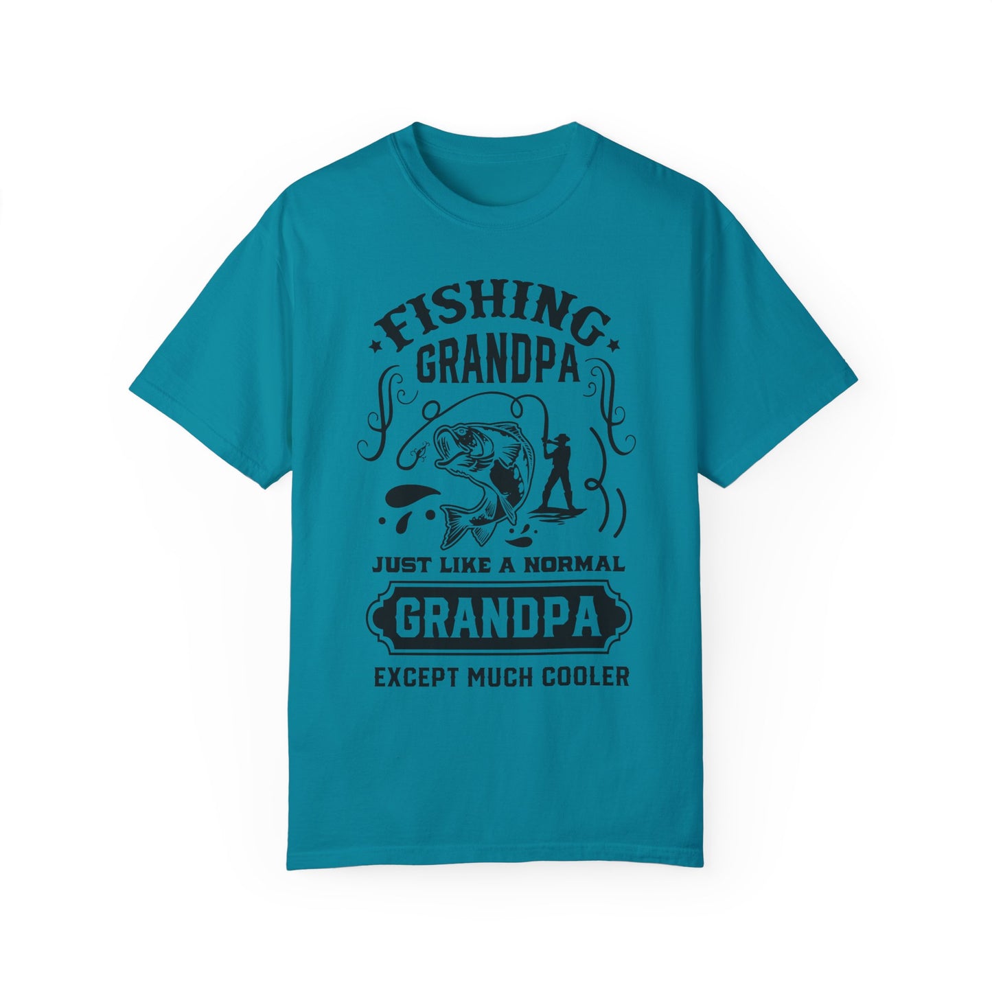 Fishing Grandpa is cool: Unisex Garment-Dyed T-shirt