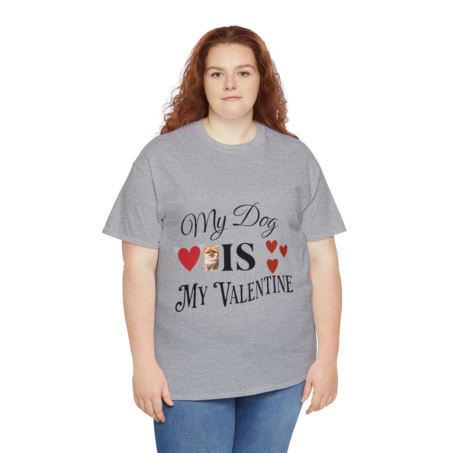 My dog is my valentine - Unisex Heavy Cotton Tee