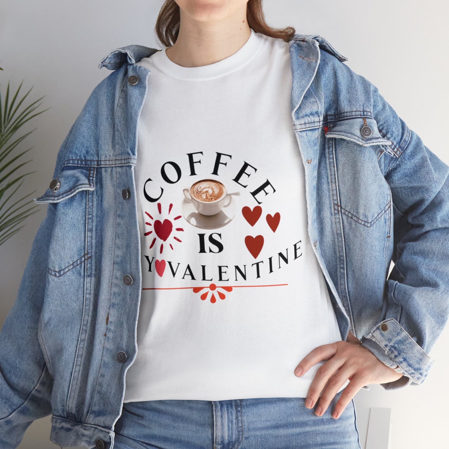 Coffee is my valentine - Unisex Heavy Cotton Tee