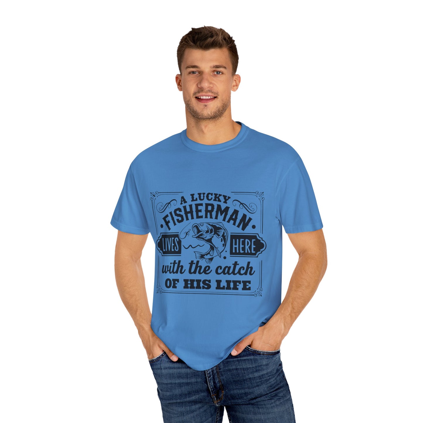 Fisherman lives here: Unisex Garment-Dyed T-shirt