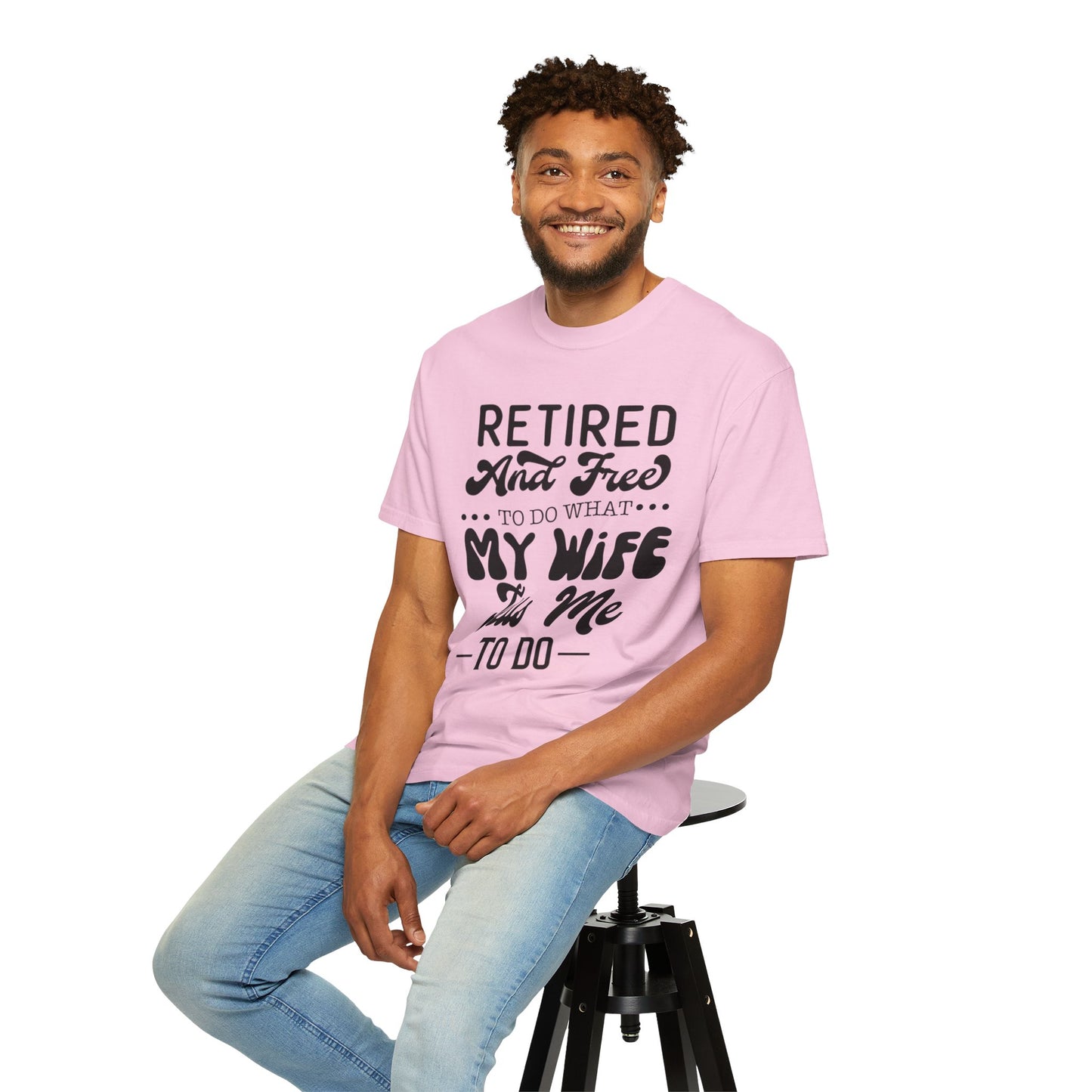 Retire and Free - Unisex Garment-Dyed T-shirt