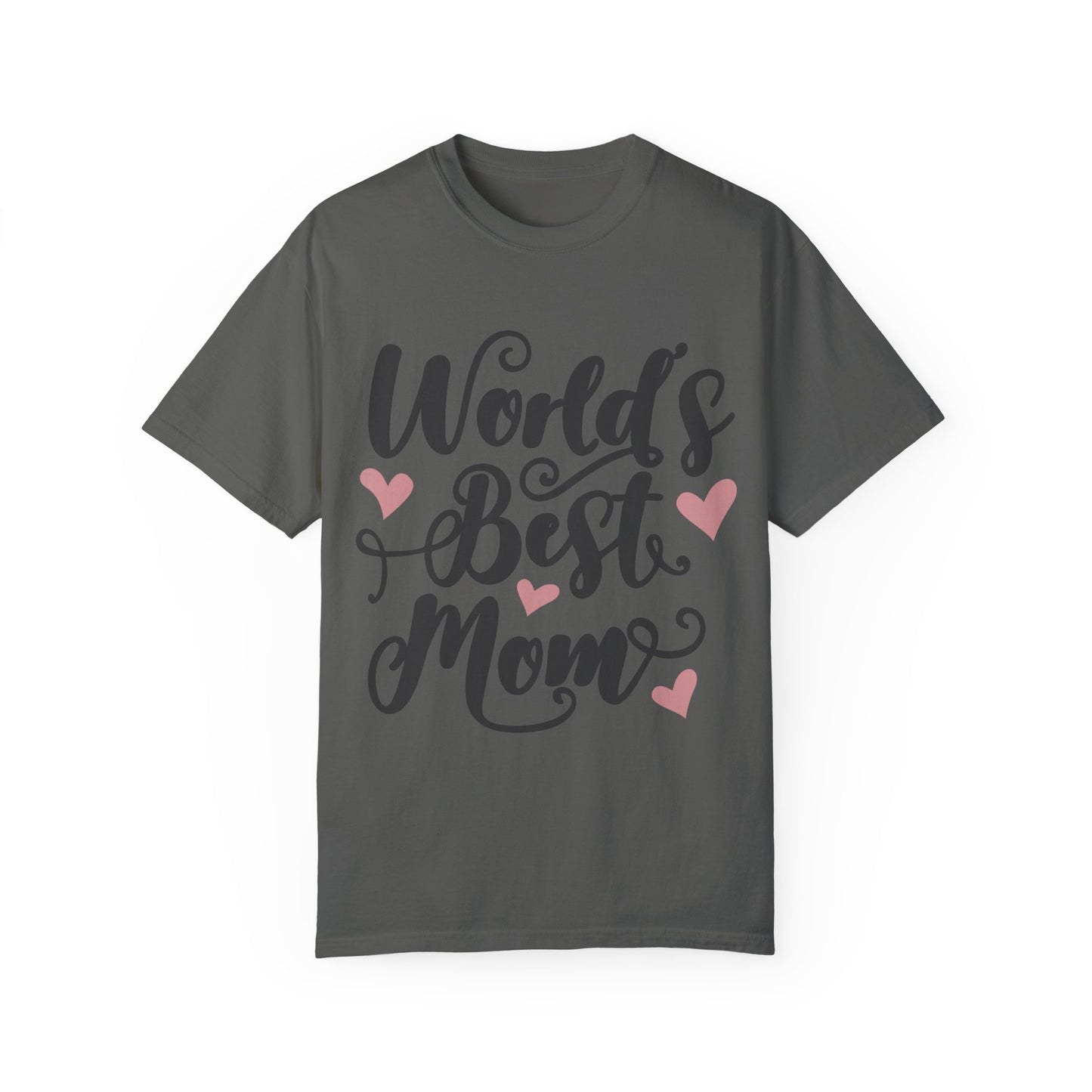 Worl best mom - Unisex Garment-Dyed T-shirt