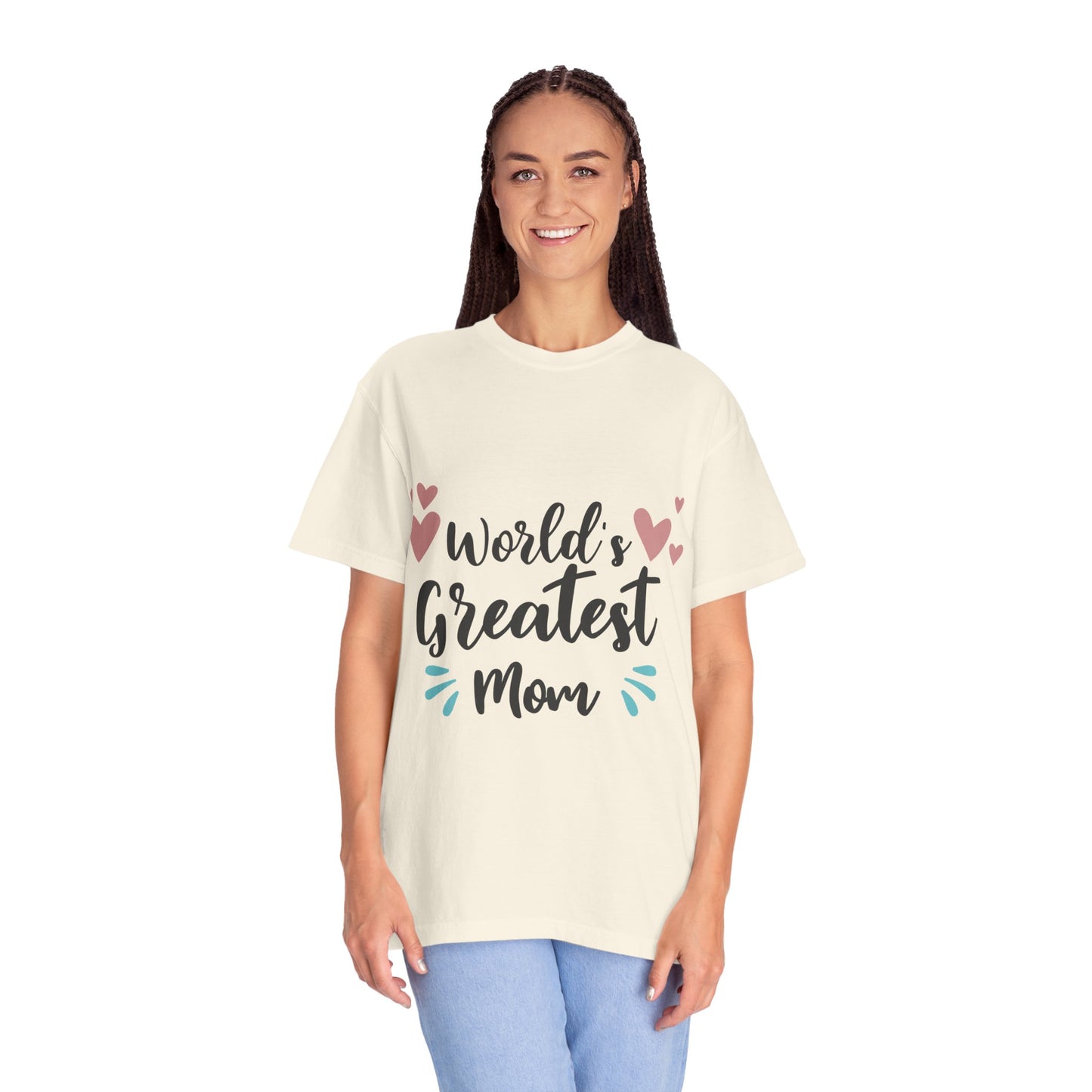 World greatest mom - Unisex Garment-Dyed T-shirt