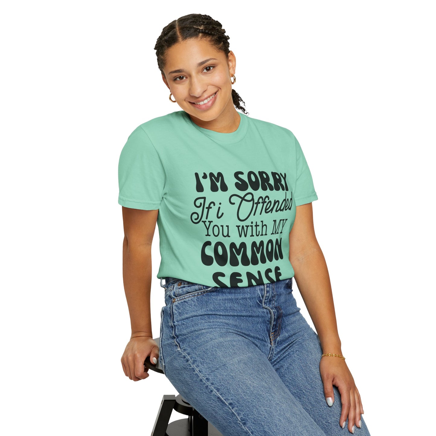 I'm sorry if I offended you - Unisex Garment-Dyed T-shirt