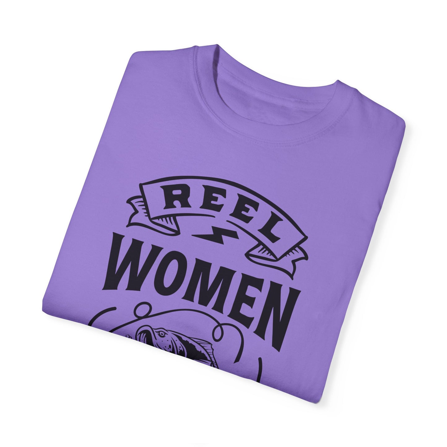 Reel women fish: Unisex Garment-Dyed T-shirt