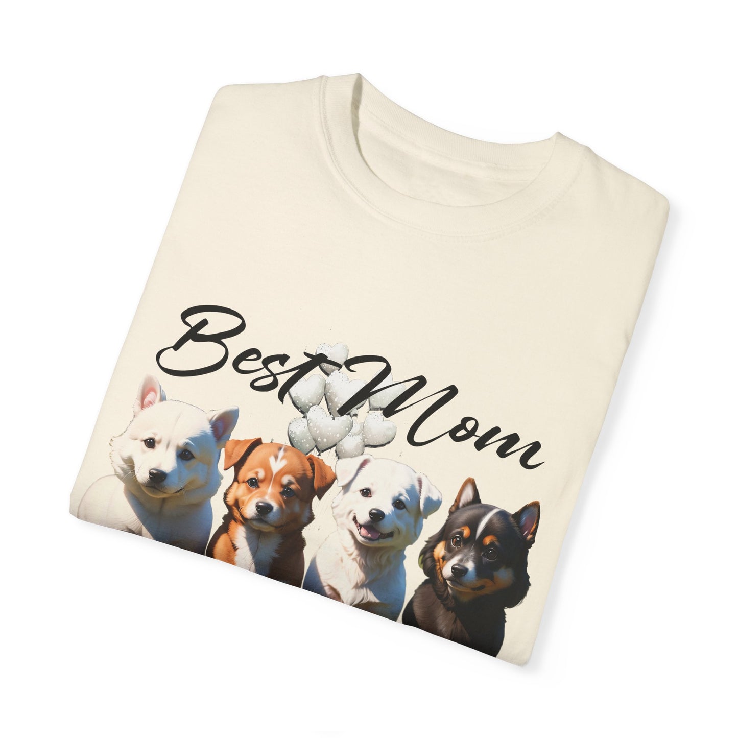 Valentine: Best Mom Ever - Unisex Garment-Dyed T-shirt