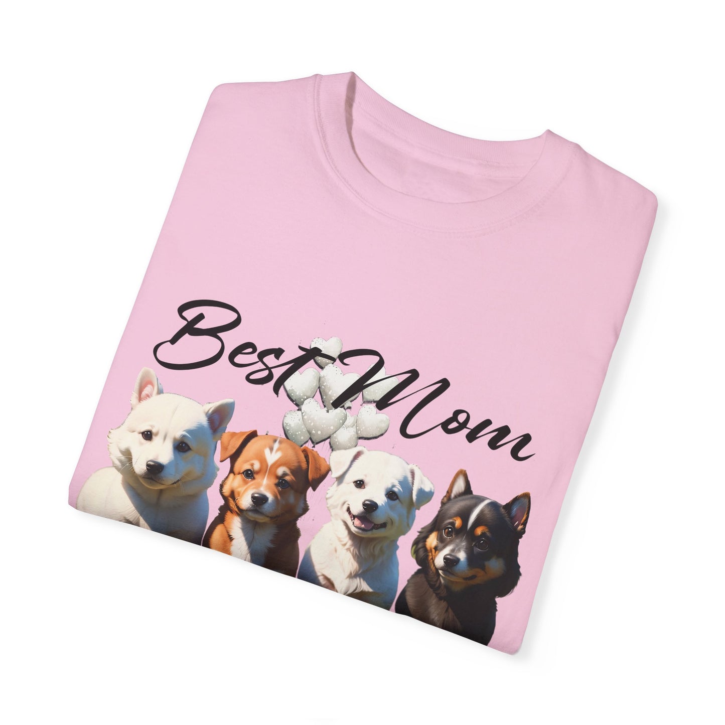 Valentine: Best Mom Ever - Unisex Garment-Dyed T-shirt