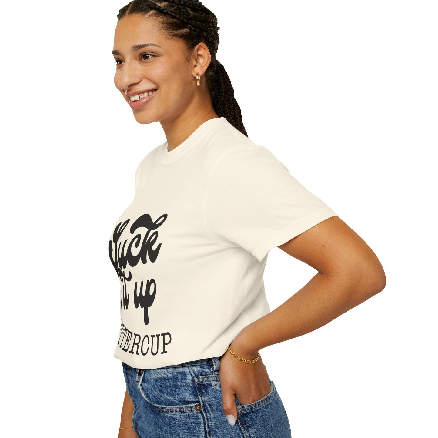 Suck it up buttercup - Unisex Garment-Dyed T-shirt