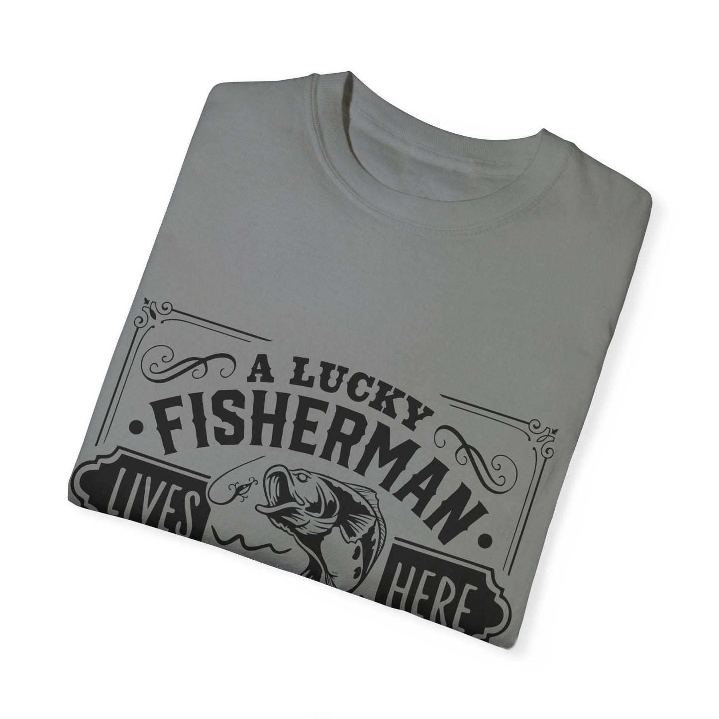 Fisherman lives here: Unisex Garment-Dyed T-shirt