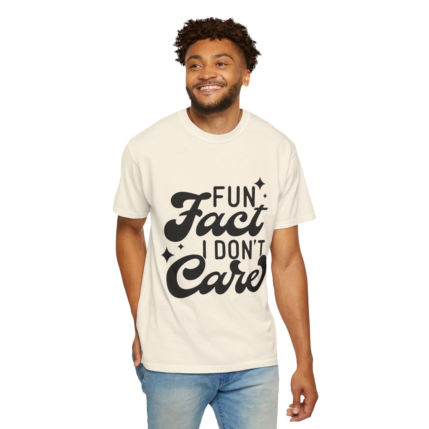 Fun fact - I don't care - Unisex Garment-Dyed T-shirt