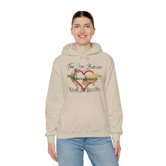 The love between mother and daughter knows no distance - Unisex Heavy Blend™ Hooded Sweatshirt