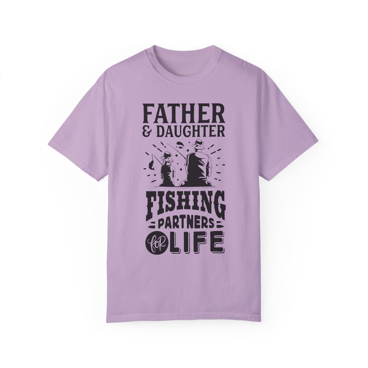 Father and daughter forever: Unisex Garment-Dyed T-shirt