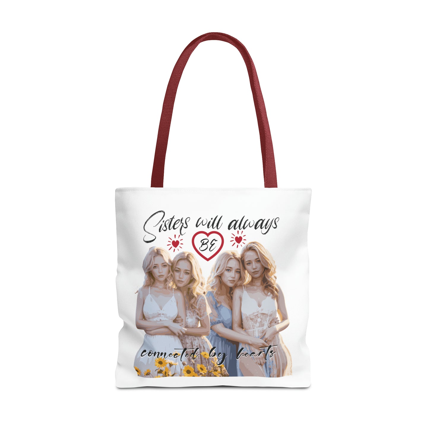 Sisters will always be connected by hearts - Tote Bag (AOP)