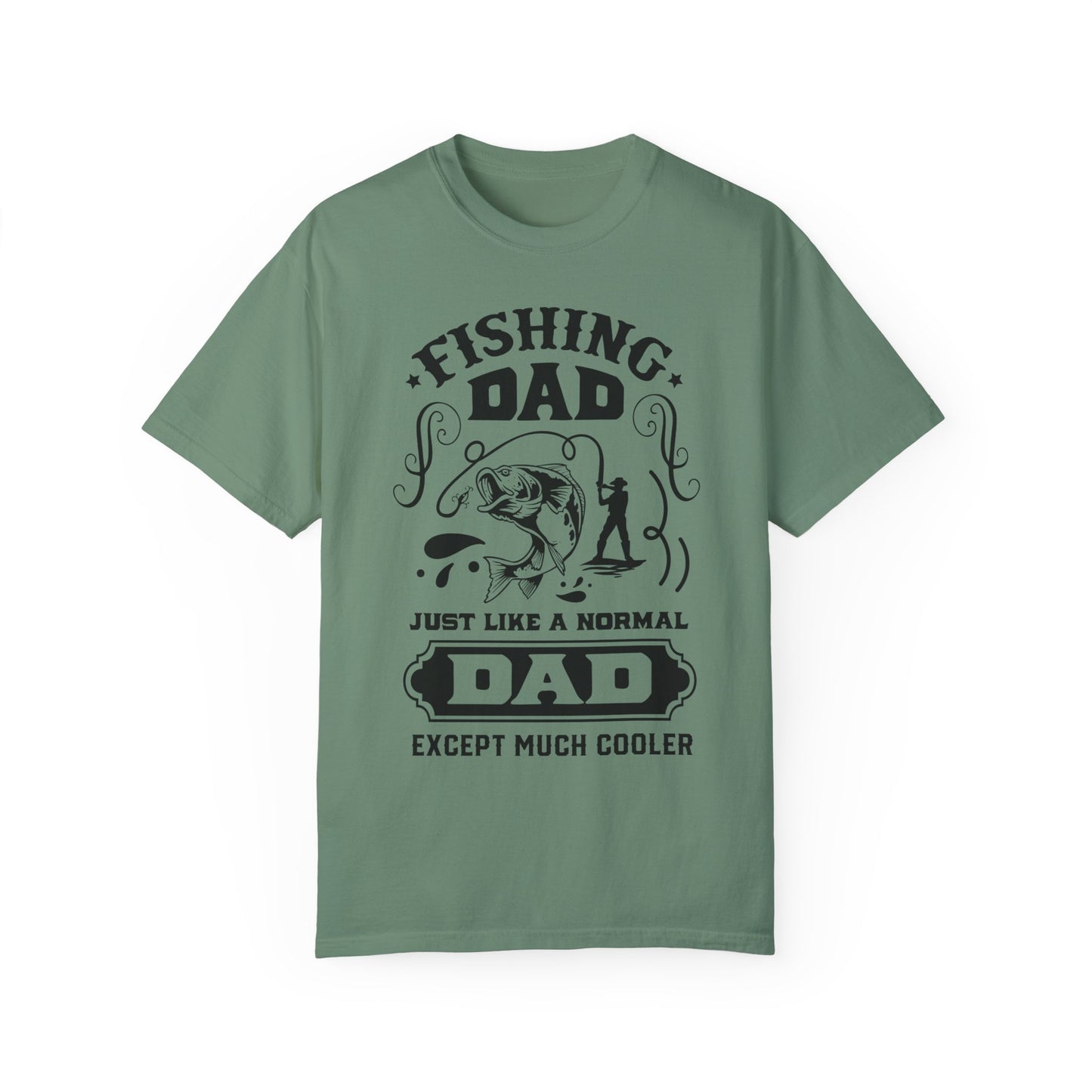 Fishing dad is cool: Unisex Garment-Dyed T-shirt