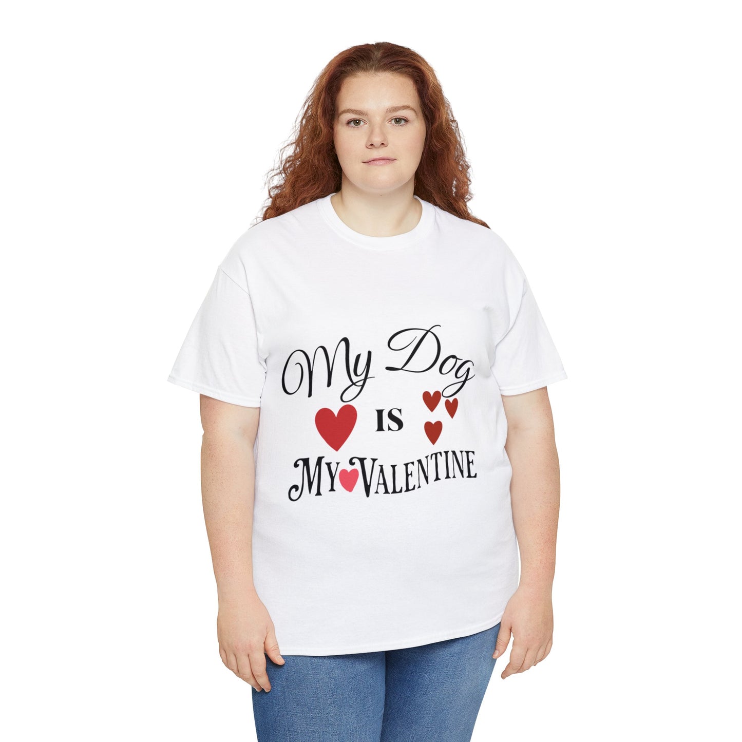 My Dog Is My Valentine1 - Unisex Heavy Cotton Tee