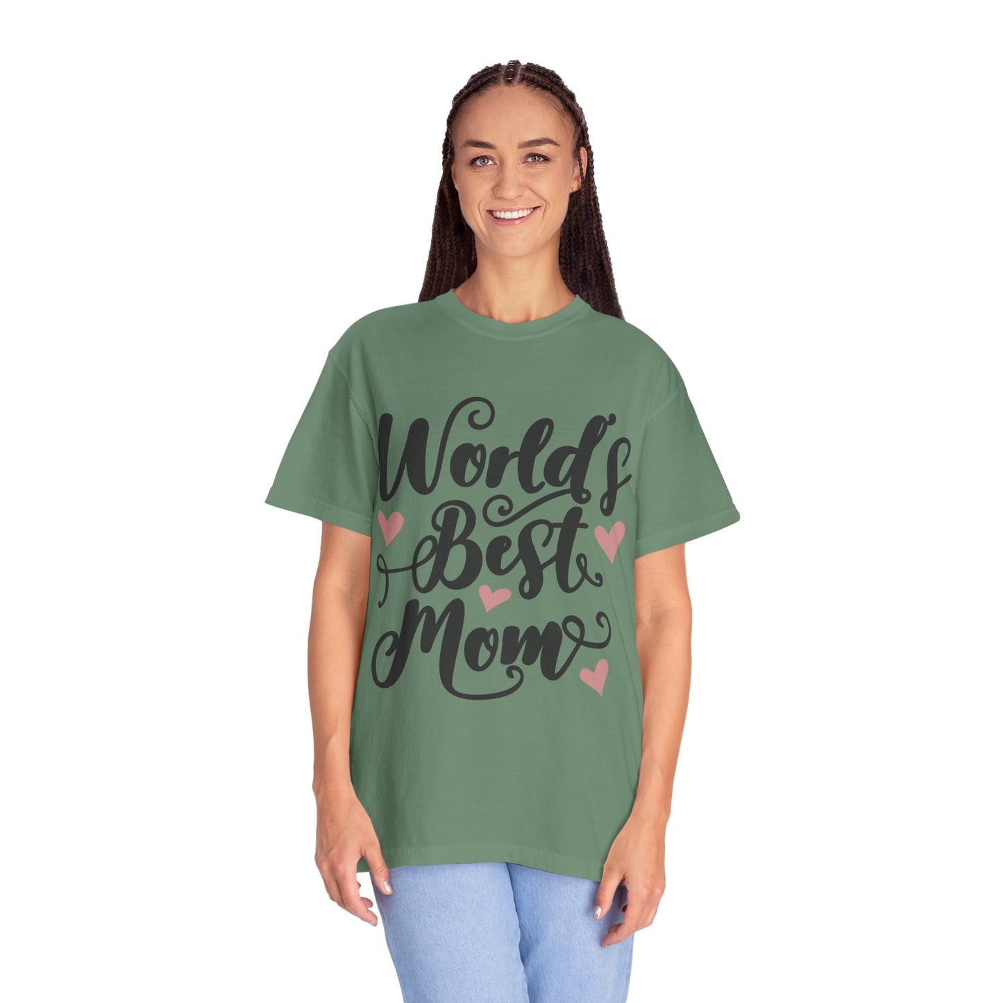 Worl best mom - Unisex Garment-Dyed T-shirt