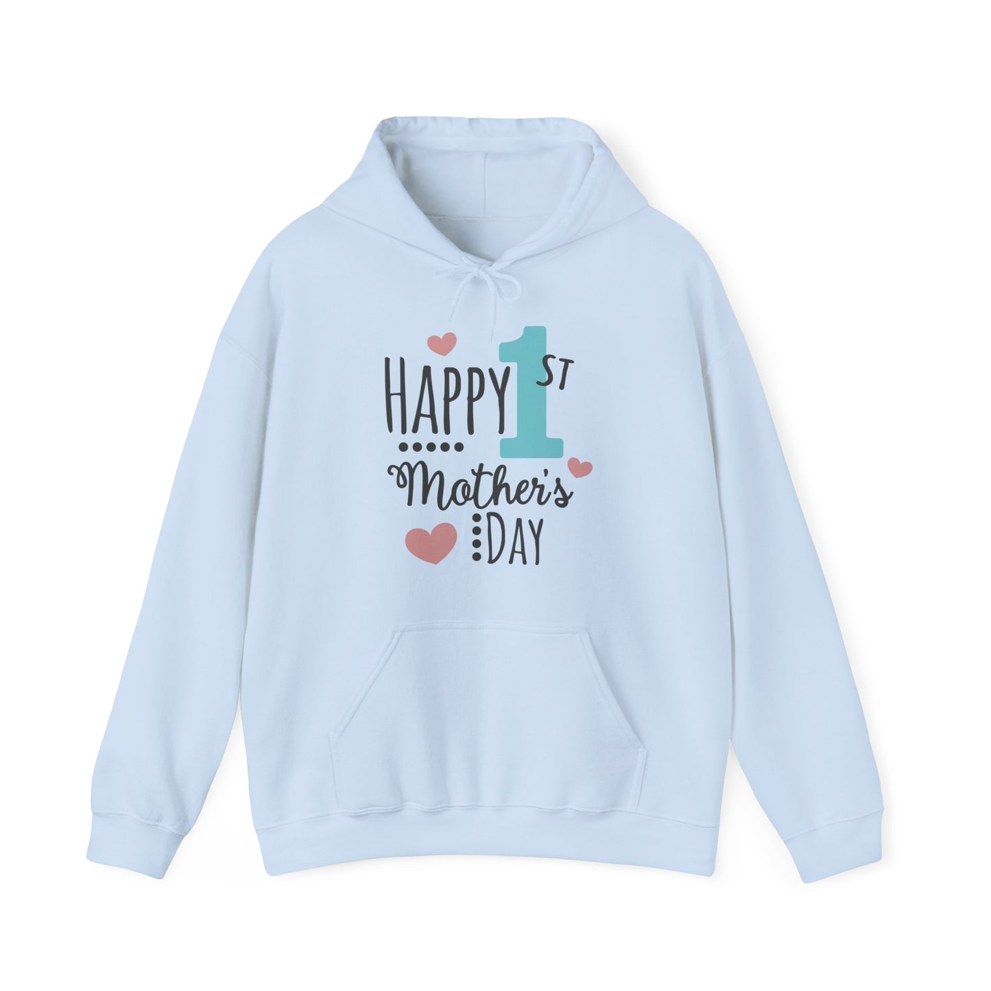 Happy 1st Mother's Day - Unisex Heavy Blend™ Hooded Sweatshirt