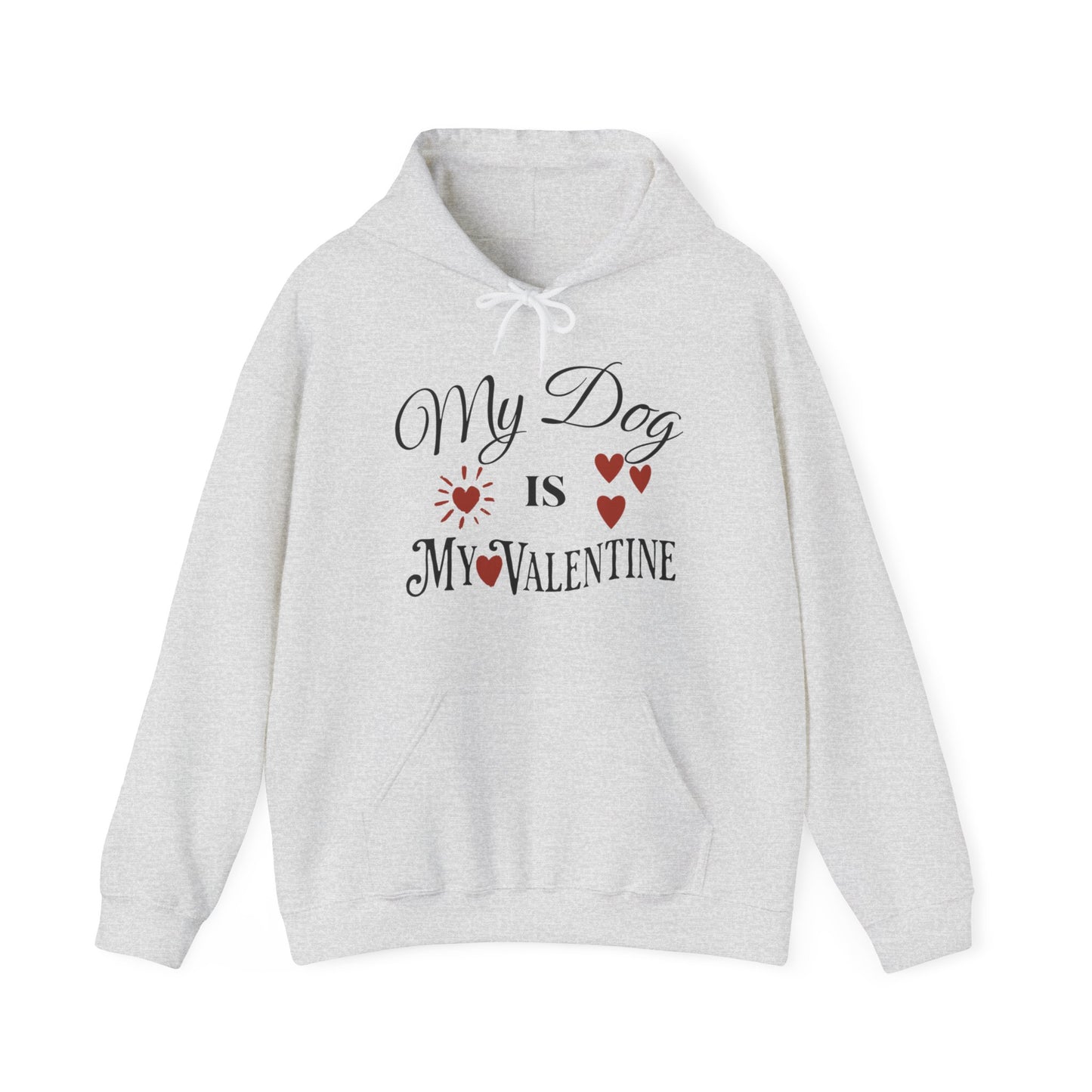 My Dog Is My Valentine - Unisex Heavy Blend™ Hooded Sweatshirt