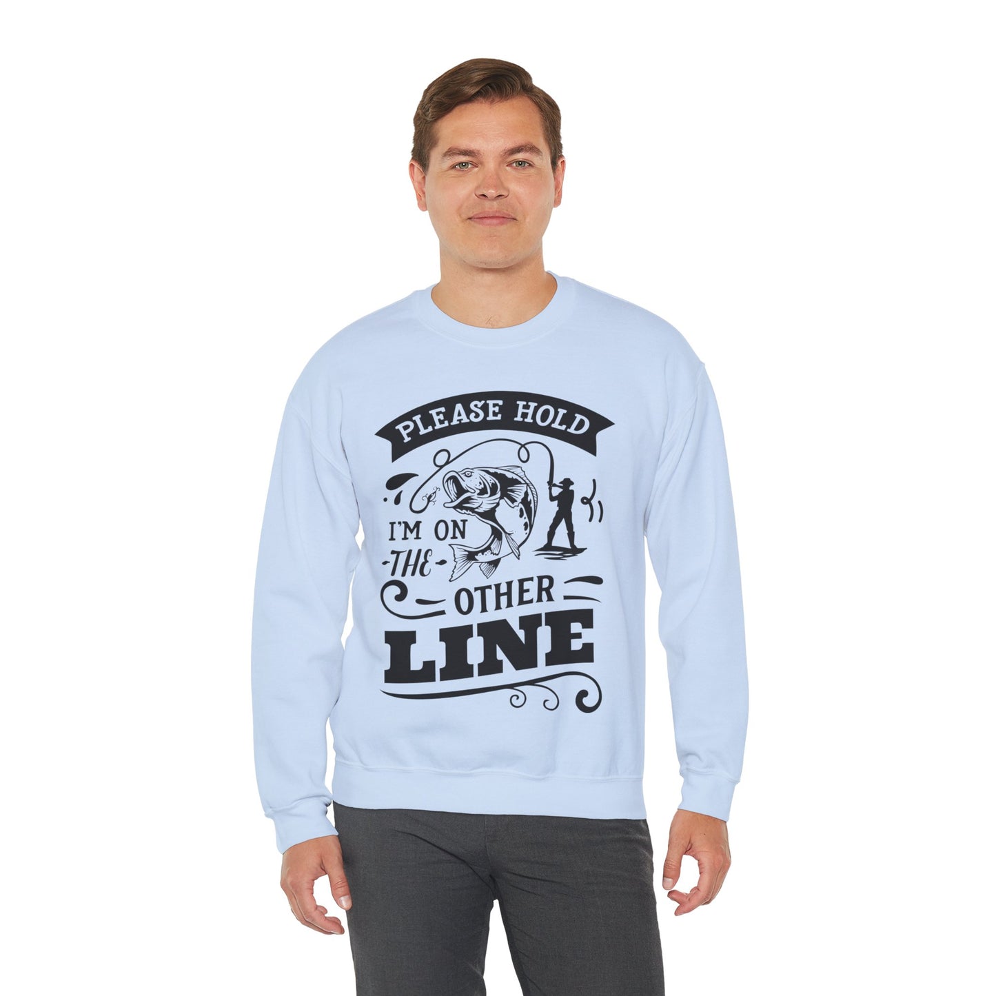 Please hold I'm on another line - Unisex Heavy Blend™ Crewneck Sweatshirt