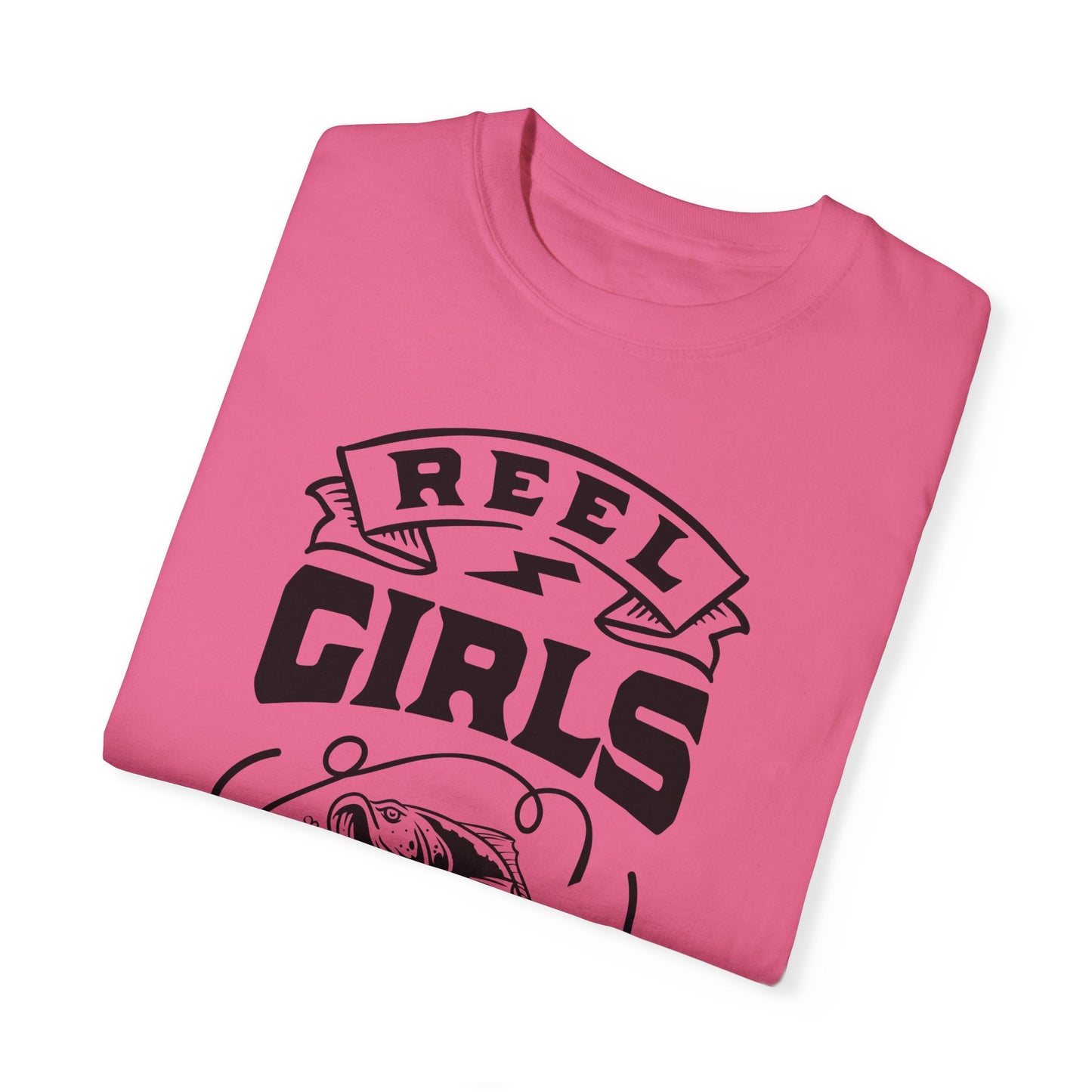 Reel girls fish: Unisex Garment-Dyed T-shirt