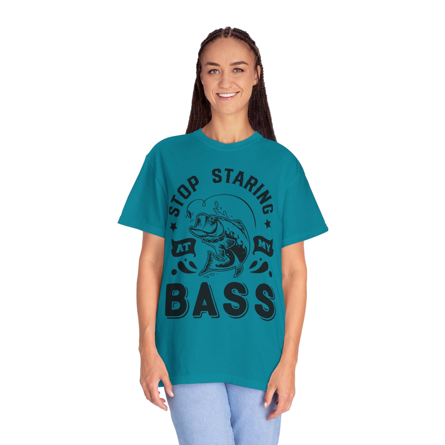 Stop Staring at my Bass: Unisex Garment-Dyed T-shirt