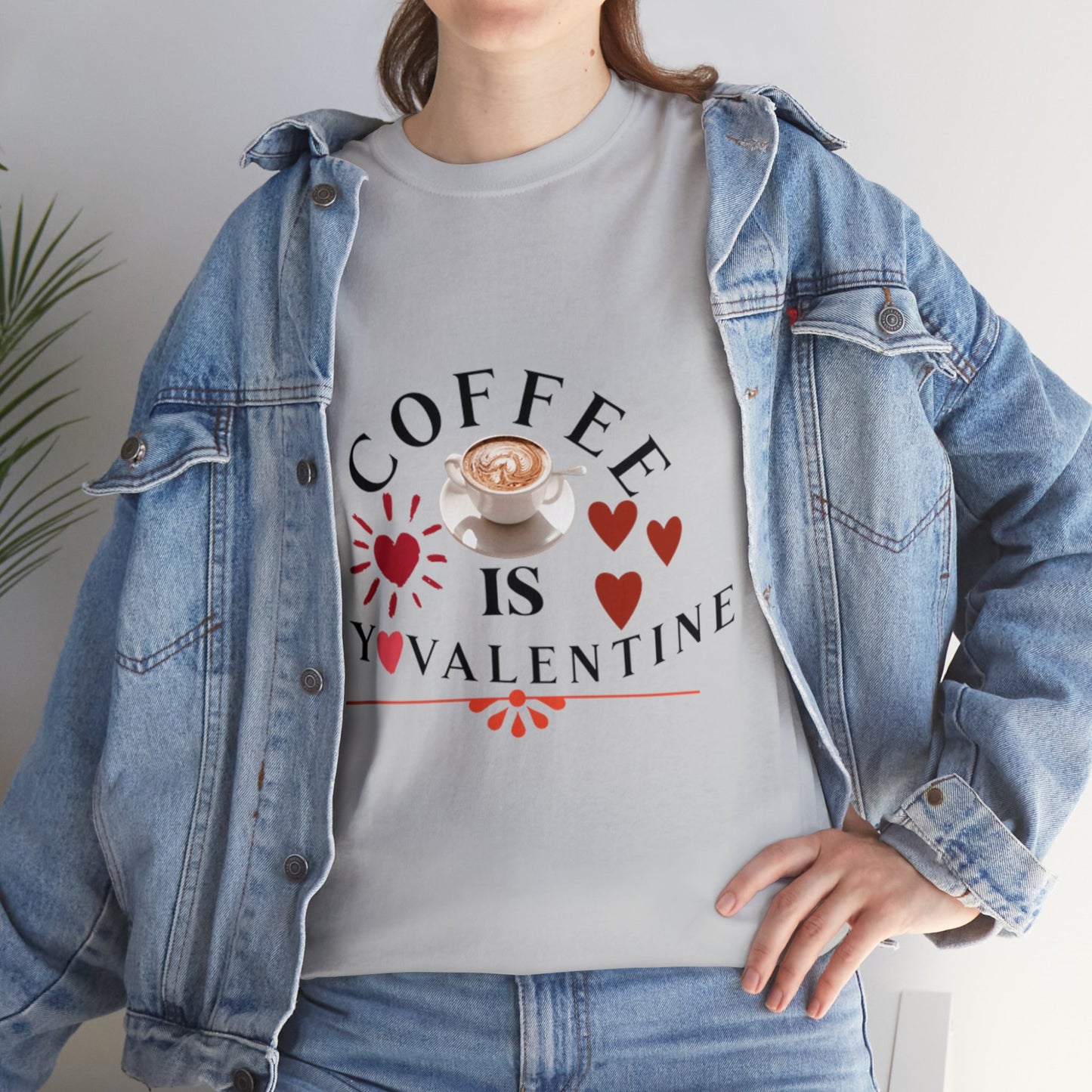 Coffee is my valentine - Unisex Heavy Cotton Tee