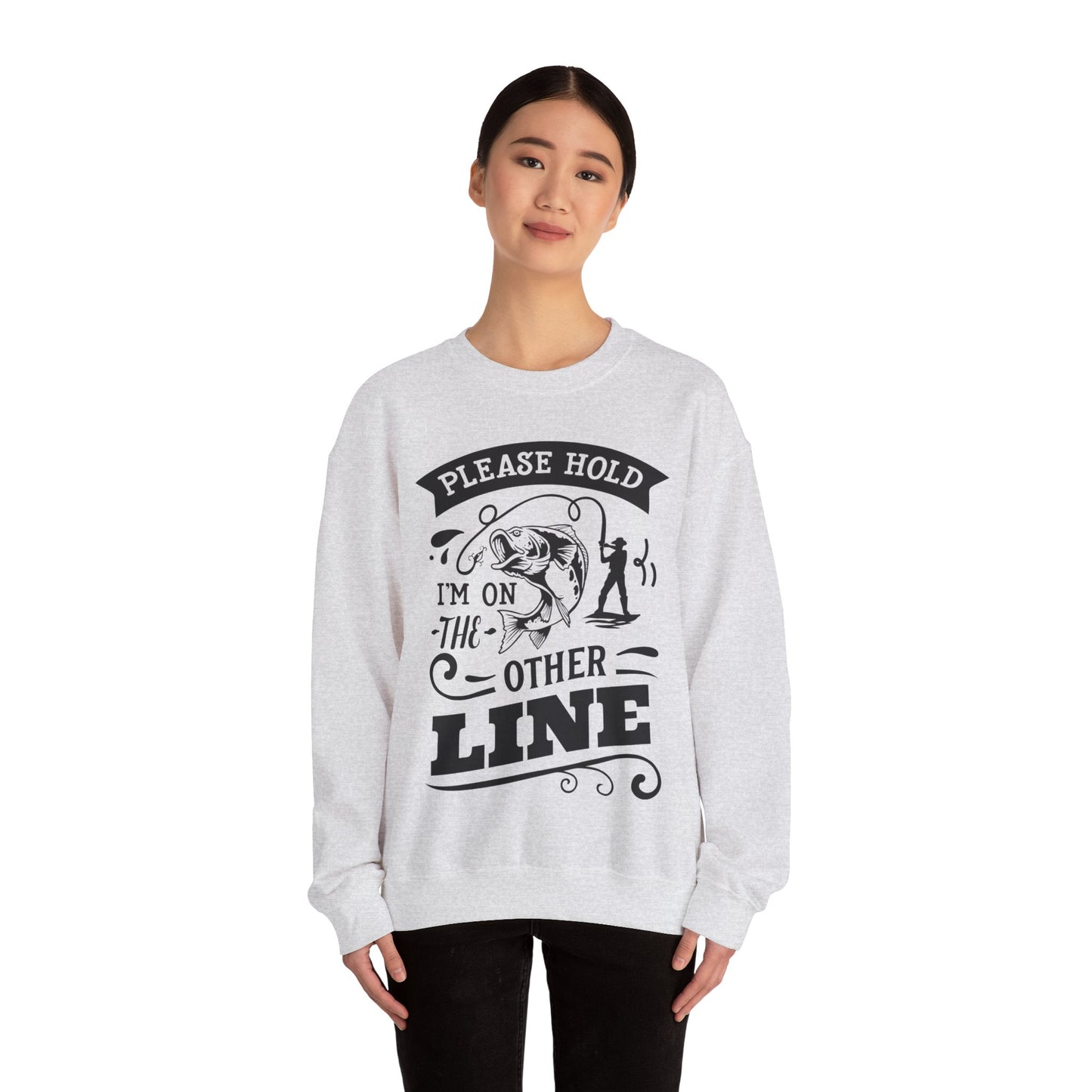 Please hold I'm on another line - Unisex Heavy Blend™ Crewneck Sweatshirt