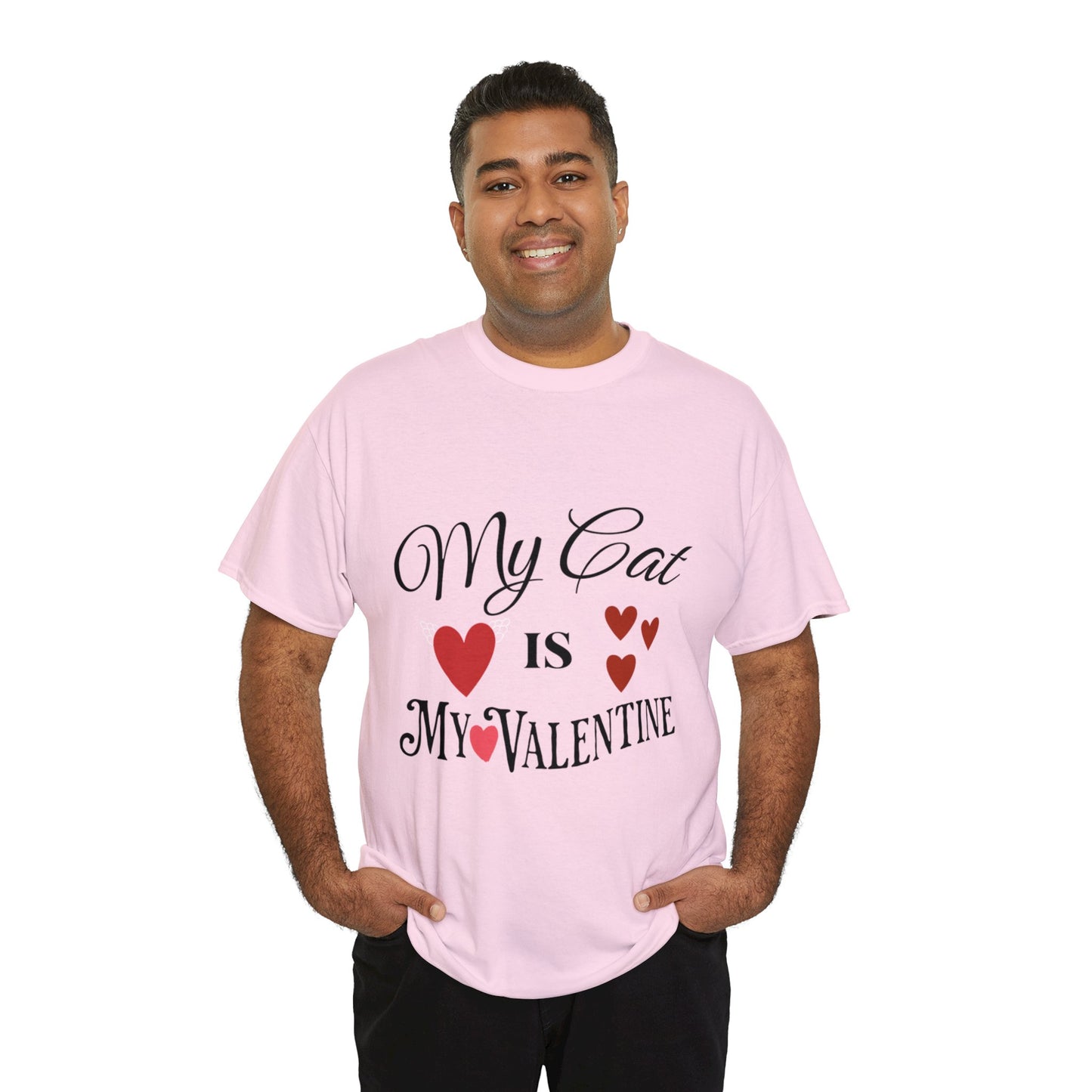 My Cat Is My Valentine1 - Unisex Heavy Cotton Tee