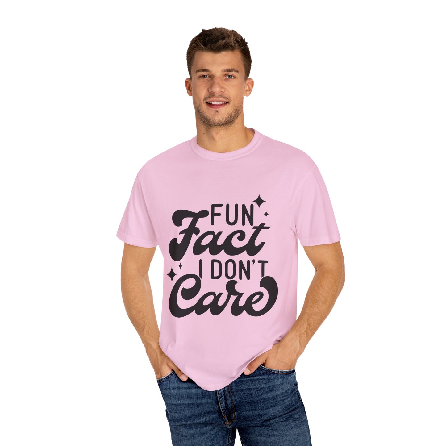 Fun fact - I don't care - Unisex Garment-Dyed T-shirt