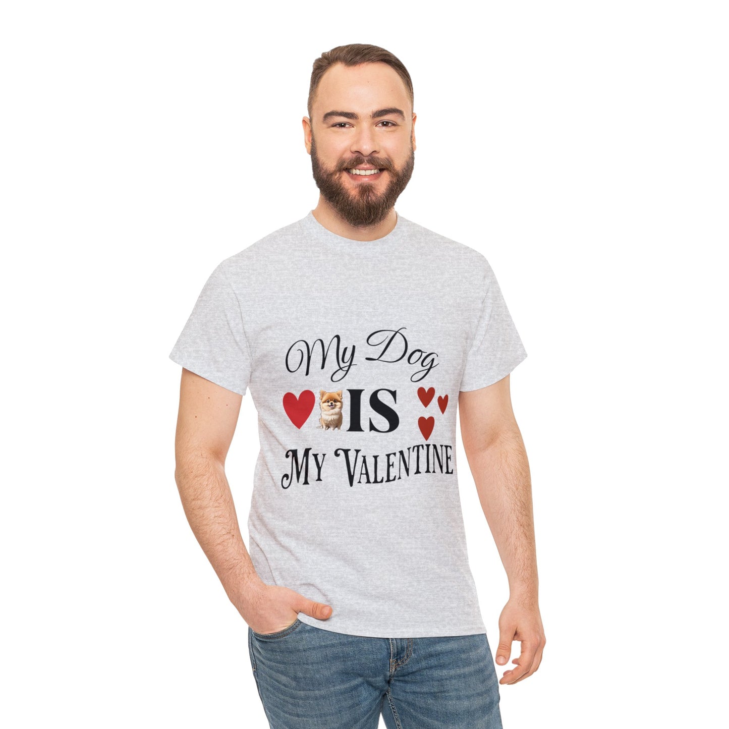 My dog is my valentine - Unisex Heavy Cotton Tee