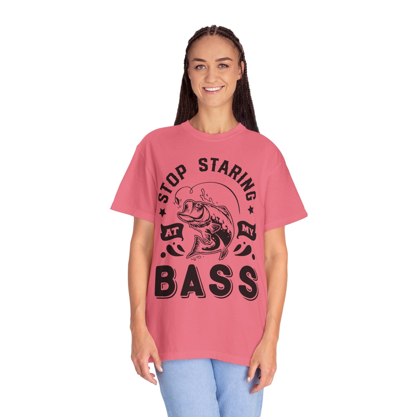Stop Staring at my Bass: Unisex Garment-Dyed T-shirt