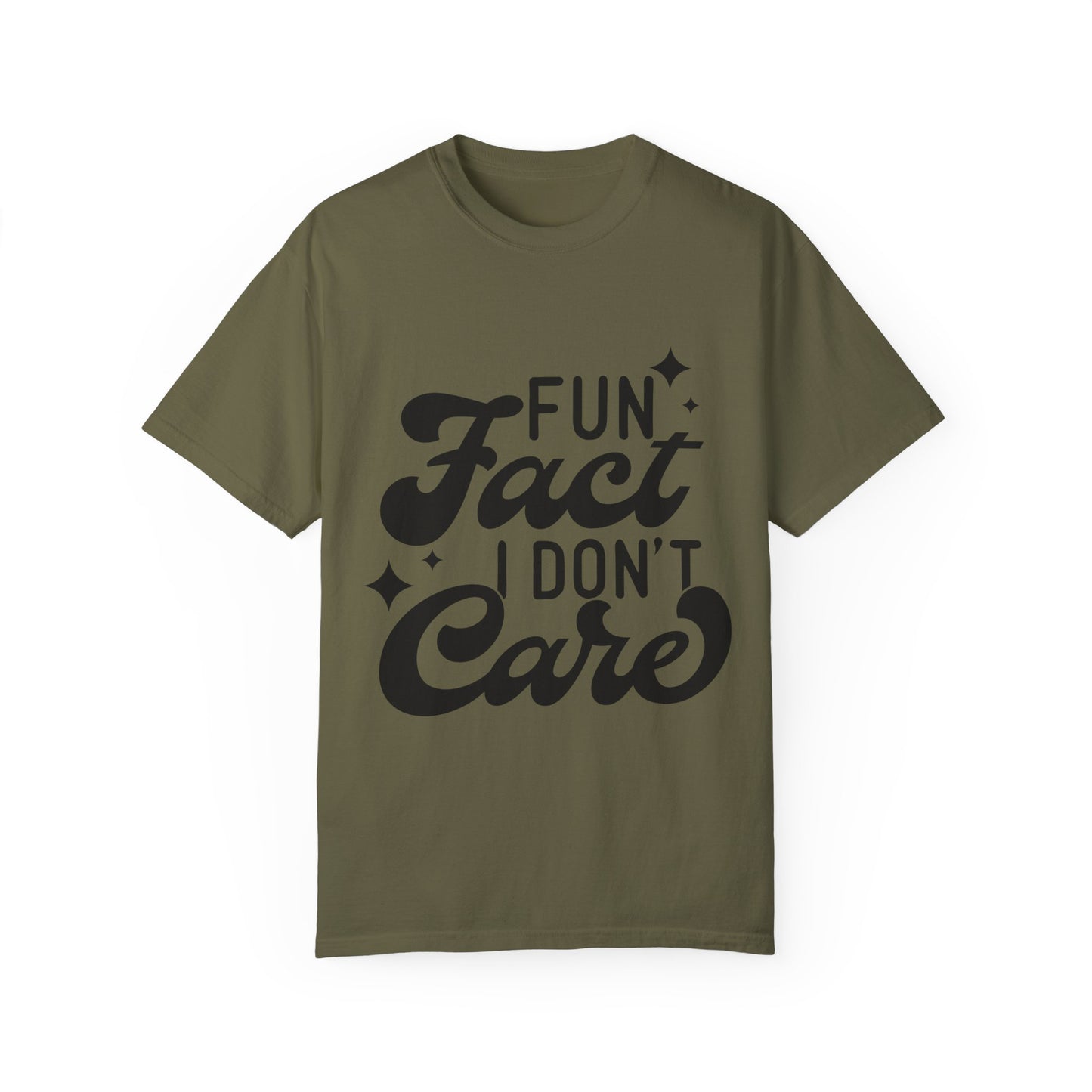 Fun fact - I don't care - Unisex Garment-Dyed T-shirt