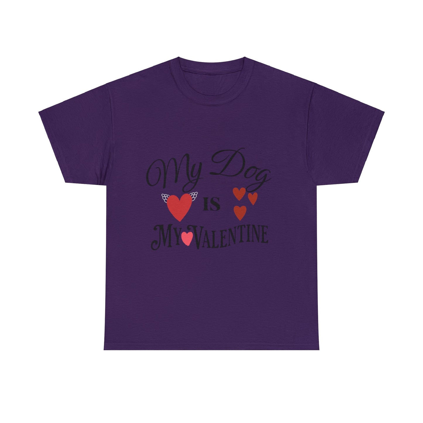 My Dog Is My Valentine1 - Unisex Heavy Cotton Tee