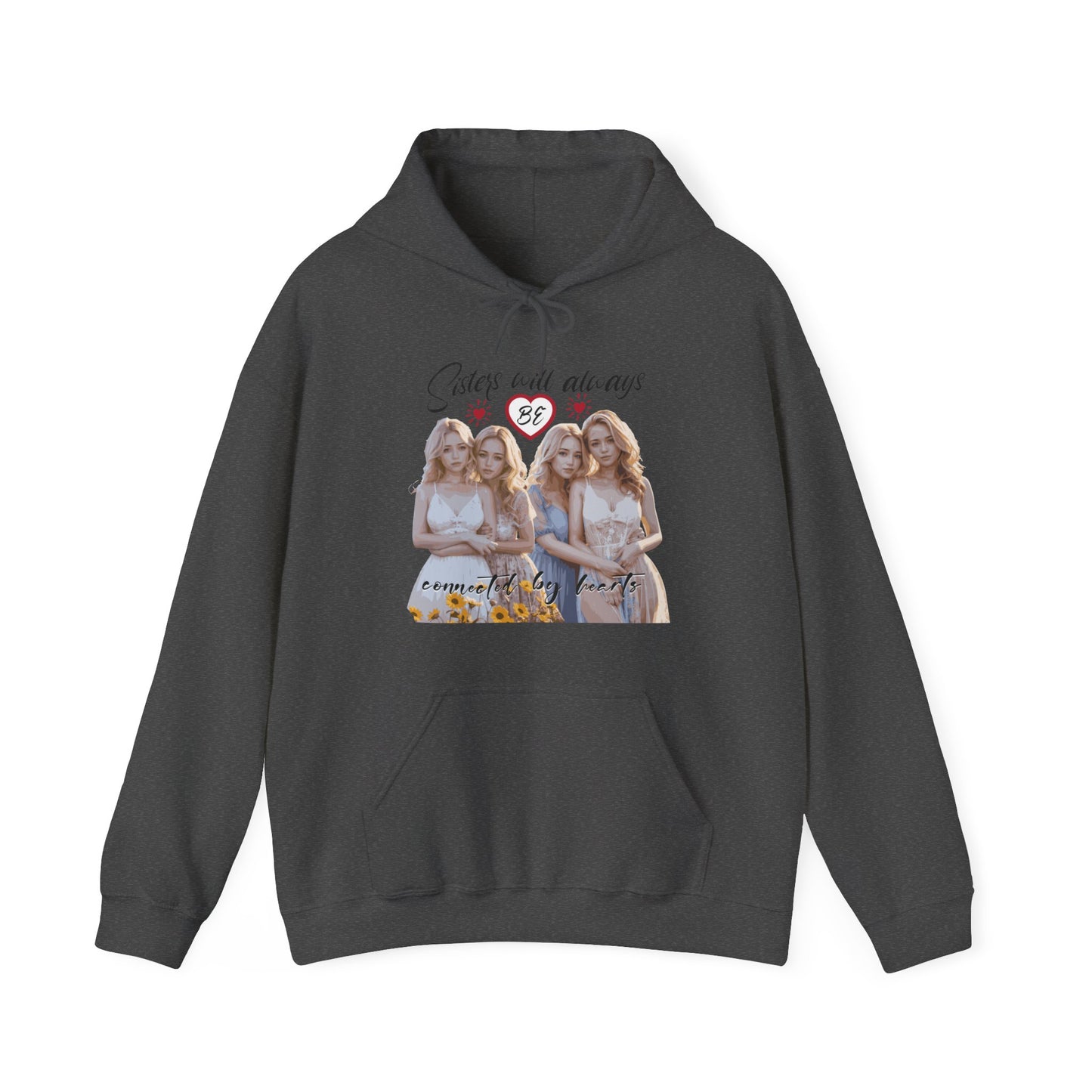 Sisters will always be connected by hearts - Unisex Heavy Blend™ Hooded Sweatshirt